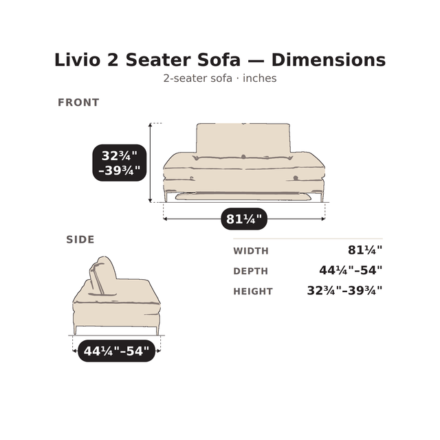 Livio 2 Seater Sofa dimensions: 81 1/4 in. W x 44 1/4–54 in. D x 32 3/4–39 3/4 in. H